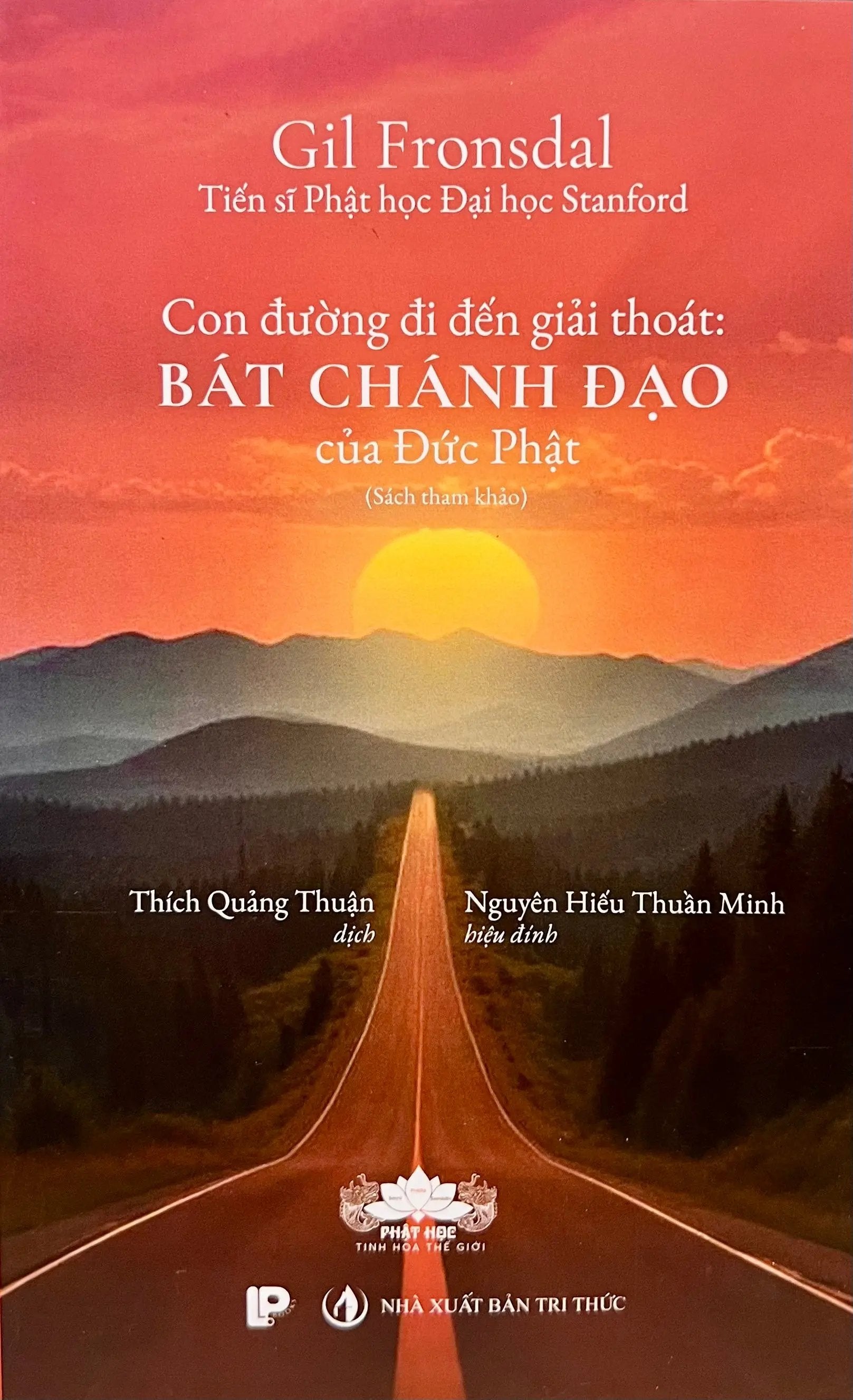 Con Đường Đi Đến Giải Thoát - Bát Chánh Đạo Của Đức Phật Thầy Pháp Cẩn