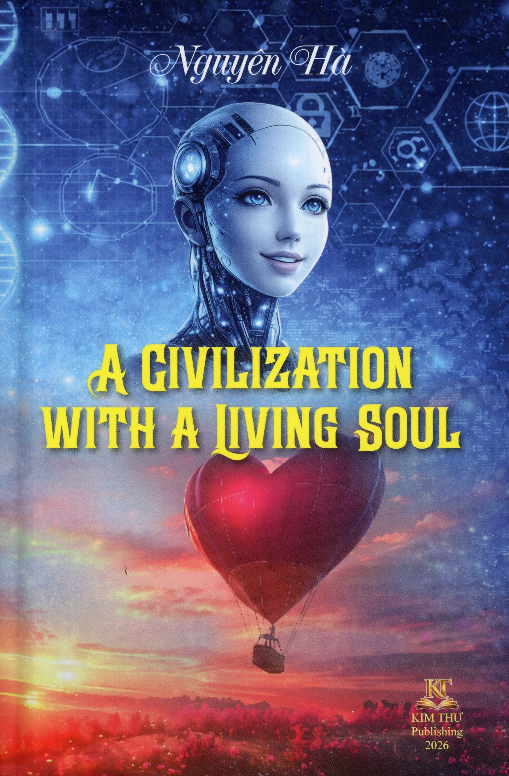A CIVILIZATION WITH A LIVING SOUL Kim Thư