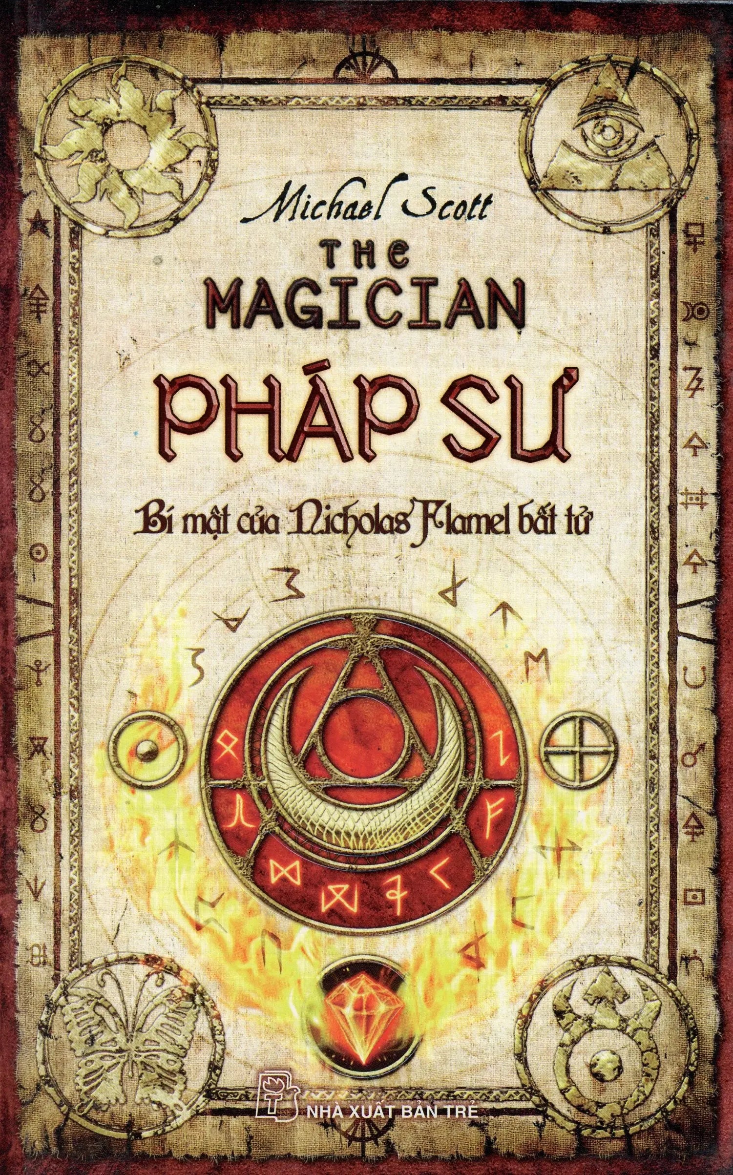 Pháp sư , Bí Mật Của Nicholas Flamel Bất Tử - The Magician: The Secrets Of The Immortal Nicholas Flamel . (Copy) (Copy) Trẻ
