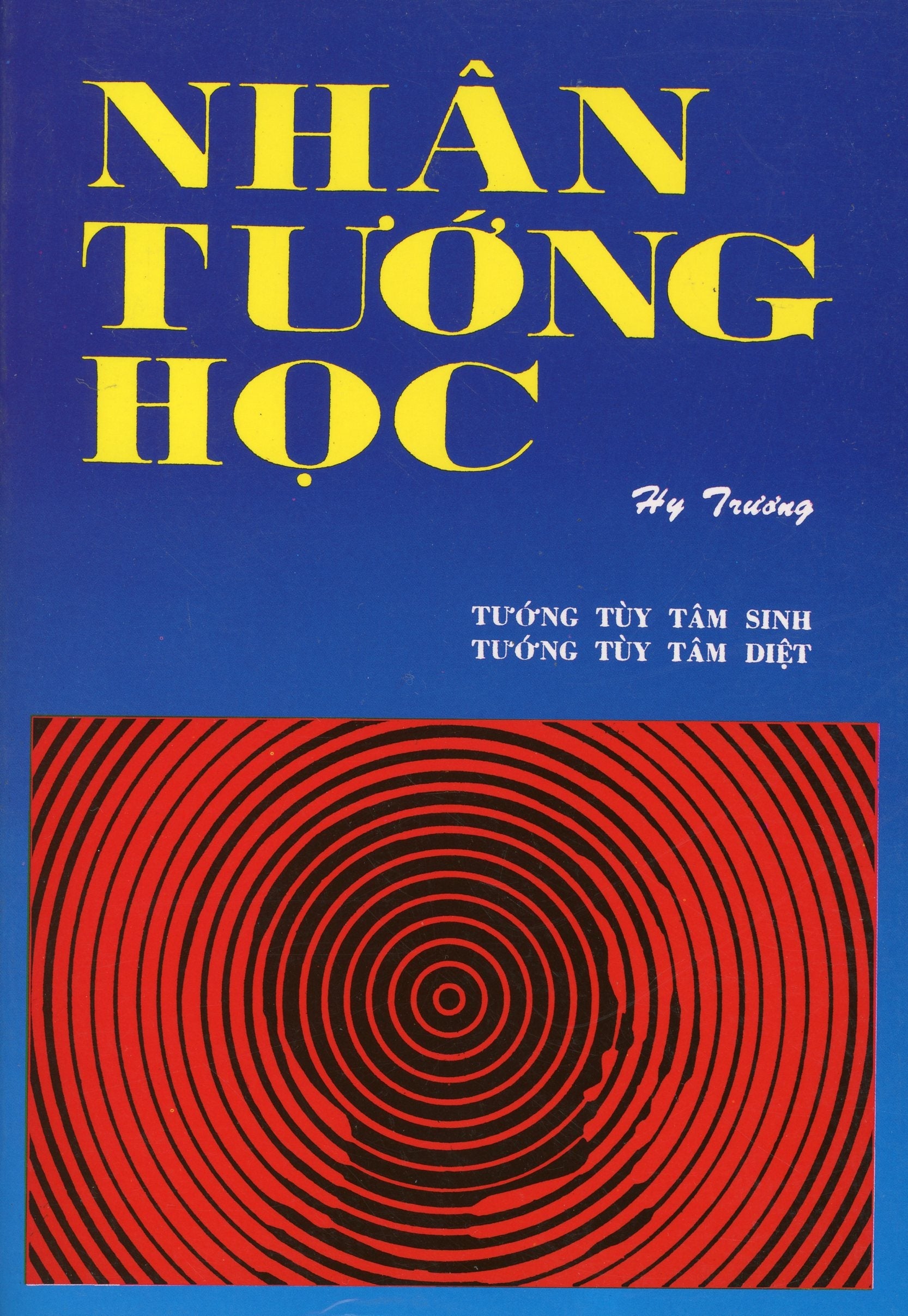 NHÂN TƯỚNG HỌC ( HY TRƯƠNG) Tu Luc International Inc