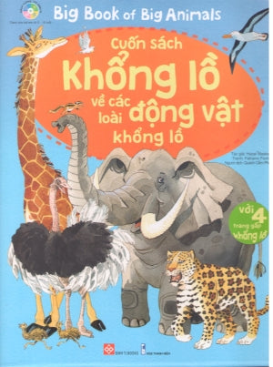 Cuốn Sách Khổng Lồ Về Các Loài Động Vật Khổng Lồ (Bìa Cứng, Hình Màu, Khổ Lớn Với 4 Trang Giấy Gấp Khổng Lồ) / Big Book Of Big Animals Thanh Niên (Đinh Tị)