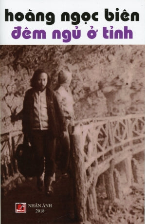 Đêm Ngủ Ở Tỉnh . Nhân Ảnh