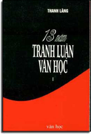13 Năm Tranh Luận Văn Học .