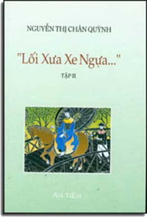 Lối Xưa Xe Ngựa Tập 2 ( Sách Biên Khảo). AN TIEM