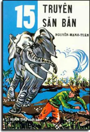 15 Truyện Săn Bắn . Xuân Thu
