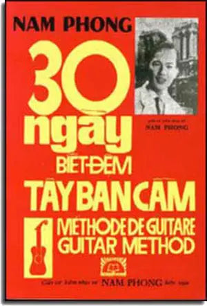 30 Ngày Biết Ðệm Tay Ban Cầm . DAI NAM