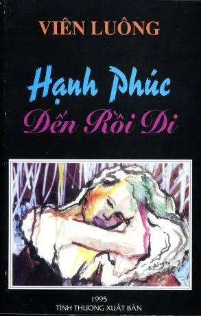Hạnh Phúc Đến Rồi Đi ( Truyện Dài). Tình Thương