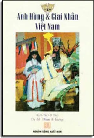 Anh Hùng Và Giai Nhân Việt Nam