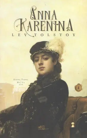Anna Karenina - Tập 1 Hội Nhà Văn (Nhã Nam)