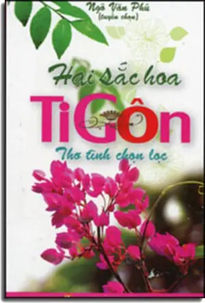 Hai Sắc Hoa Ti Gôn - Thơ Tình Chọn Lọc. VHTT