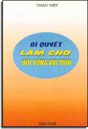 Bí Quyết Làm Cho Ðời Sống Vui Tươi DAI NAM