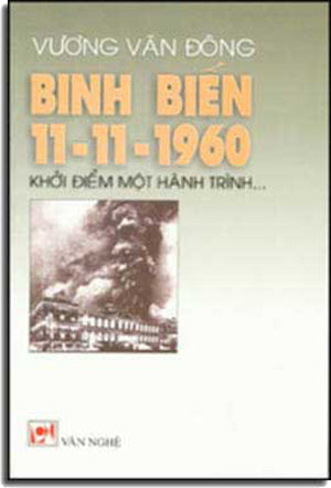 Binh Biến 11-11-60 Khởi Ðiểm Một Hành Trình .