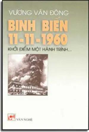 Binh Biến 11-11-60 Khởi Ðiểm Một Hành Trình . VAN NGHE