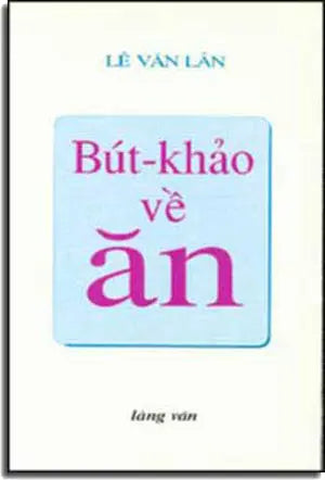 Bút Khảo Về Ăn .