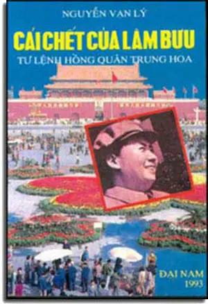 Cái Chết Của Lâm Bưu - Tư Lệnh Hồng Quân Trung Hoa DAI NAM