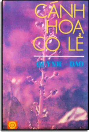 Cánh Hoa Cô Lẻ. (Nguyên Tác: Tình Thiên Trường Hận) (sách trước 1975). Hoàng Quan (DAI NAM)