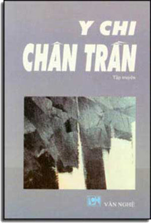 Chân Trần ( Tập Truyện Ngắn ) . VAN NGHE