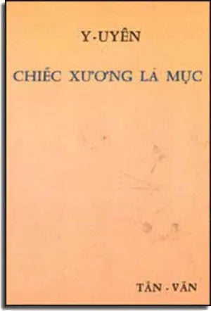 Chiếc Xương Lá Mục . TAN VAN - DAI NAM