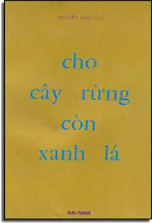 Cho Cây Rừng Còn Xanh Lá DAI NAM