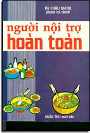 Người Nội Trợ Hoàn Toàn. Xuân Thu