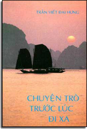 Chuyện Trò Trước Lúc Ði Xa Tác Giả