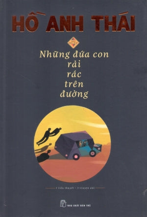 Những Đứa Con Rải Rác Trên Đường (Bìa Cứng) Trẻ