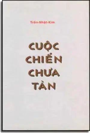 Cuộc Chiến Chưa Tàn TAC GIA TU XUAT BAN