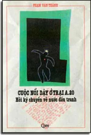 Cuộc Nổi Dậy Ở Trại A.20. QUE ME - DAI NAM