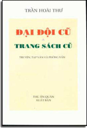 Ðại Ðội Cũ Và Trang Sách Cũ .
