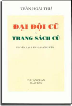 Ðại Ðội Cũ Và Trang Sách Cũ . THU AN QUAN