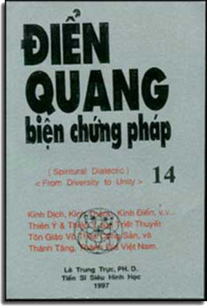 Ðiện Quang Biện Chứng Pháp 14. ( Kinh Dịch, Kinh Thánh, Kinh Ðiển . Tac gia tu xuat ban