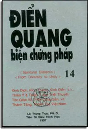 Ðiện Quang Biện Chứng Pháp 14. ( Kinh Dịch, Kinh Thánh, Kinh Ðiển . Tac gia tu xuat ban