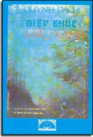 Ðiệp Khúc Mầu Xanh . Xuân Thu