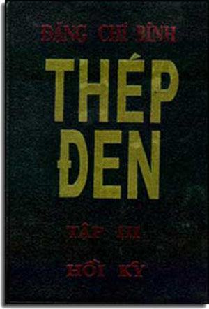 Thép Ðen (Hồi Ký Tập 3) ( Bià Cứng) DAI NAM