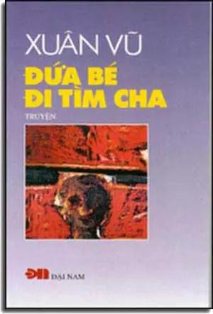 Ðứa Bé Ði Tìm Cha . DAI NAM