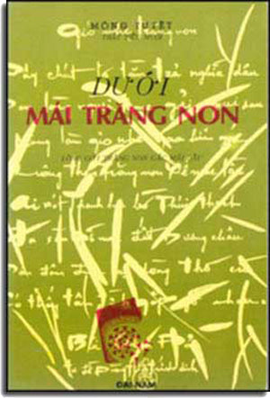 Dưới Mái Trăng Non (Lòng Gởi Trăng Non Gác Mái Lầu) . tuoi hoa . DAI NAM