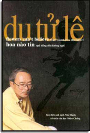 Flowers Can't Believe - Hoa Nào Tin Quả Ðắng Ðến Không Ngộ . Tac gia tu xuat ban