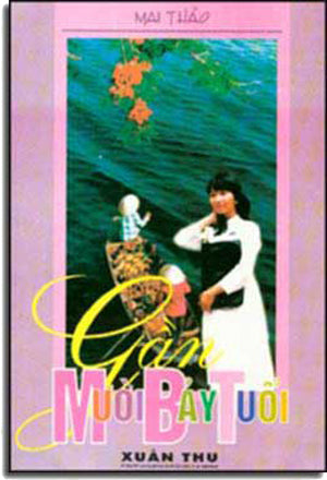 Gần Mười Bảy Tuổi. Xuân Thu