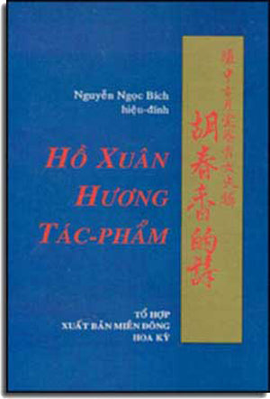 Hồ Xuân Hương Tác Phẩm . Tổ Hợp XB MIEN DON HOA KY.