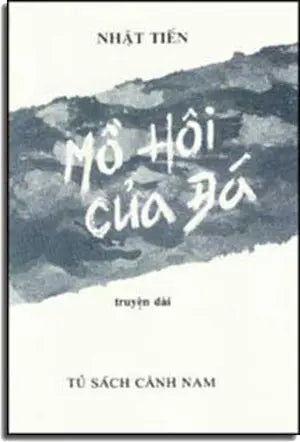 Mồ Hôi Của Đá. CANH NAM