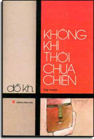 Không Khí Thời Chưa Chiến . HONG LINH (an tiem an)