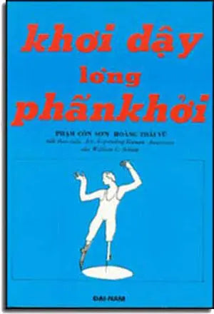 Khởi Dậy Lòng Phấn Khởi. DAI NAM