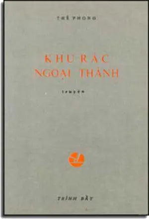 Khu Rác Ngoại Thành TRINH BAY