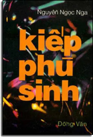 Kiếp Phù Sinh DONG VAN - VAN NGHE