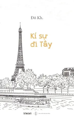 Ký Sự Ði Tây (Ký Sự Phóng Sự) (Kí Sự Ði Tây)