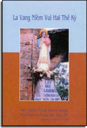 La Vang Niềm Vui Hai Thế Kỷ. NS DUC ME HANG CUU GIUP