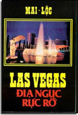 Las Vegas Ðịa Ngục Rực Rở Xuân Thu