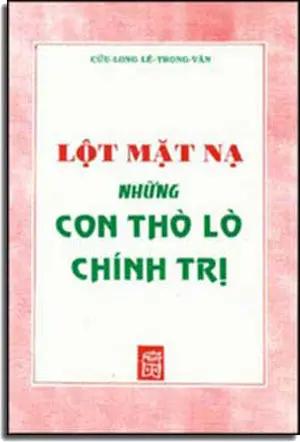 Lột Mặt Nạ Những Con Thò Lò Chính Trị Mẹ Việt Nam