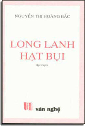 Long Lanh Hạt Bụi (Tập Truyện Ngắn) . VAN NGHE