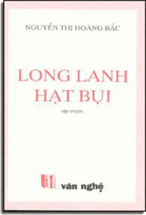 Long Lanh Hạt Bụi (Tập Truyện Ngắn) . VAN NGHE